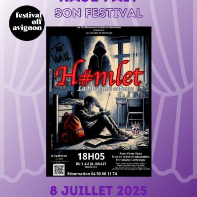RAJE FAIT SON FESTIVAL JOUR #8 Christophe Luthringer et Victor Duez pour HAMLET LA FIN D’UNE ENFANCE